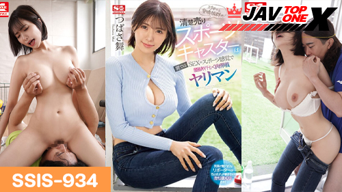 SSIS-934 [Mai Tsubasa] หนังเอวีญี่ปุ่น XXX เมย์ สึบาสะ นักข่าวสาวสุดแซ่บเข้าไปยั่วควยนักกีฬาหนุ่ม เพิ่งแข็งเสร็จเลยกำลังหาที่ระบาย ก็มาลงที่เมย์จังสะเลยกระหนํ่าเย็ดอย่างเสียวคาห้องเปลี่ยนชุดตอกหีสดนักข่าวสาว จนนํ้าหีไหลเย็ดกันอย่างเพลิน